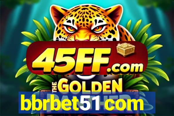 bbrbet51 com